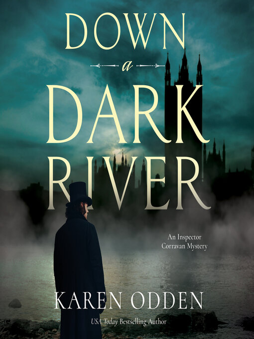 Title details for Down a Dark River by Karen Odden - Available